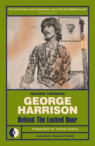 Graeme Thomson George Harrison: Behind The… (BOK)