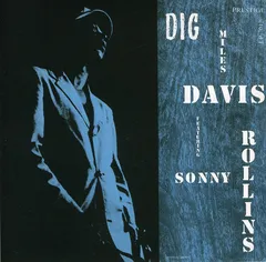 Miles Davis &amp; Sonny Rollins Dig (LP)