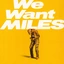 Miles Davis We Want Miles (2LP)
