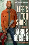 Darius Rucker Life's Too Short: A Memoir (BOK)