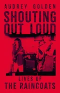 Audrey Golden Shouting Out Loud (BOK)