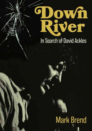 Mark Brend Down River (BOK) 