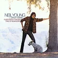 Neil Young &amp; Crazy Horse Everybody Knows This is Nowhere (LP)
