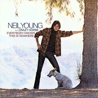 Neil Young &amp; Crazy Horse Everybody Knows This is Nowhere (LP)