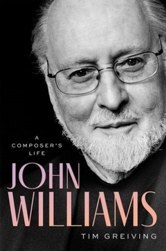 Tim Greiving John Williams: A Composer's Life (BOK)
