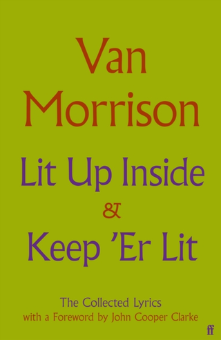Van Morrison Lit Up Inside &amp; Keep 'Er Lit (BOK)