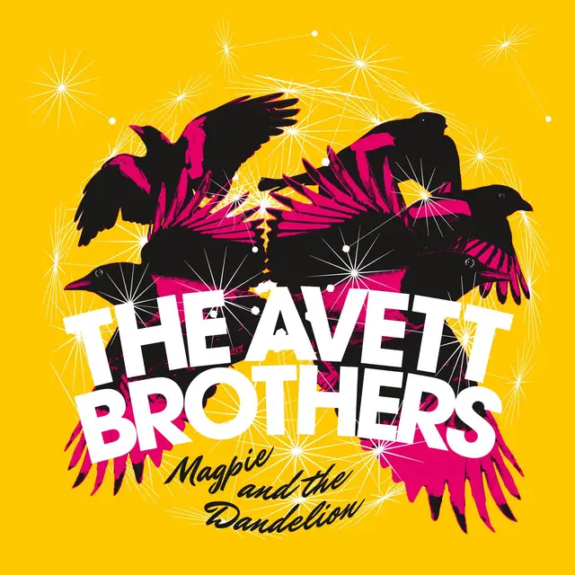 The Avett Brothers Magpie and the Dandelion (LP) 