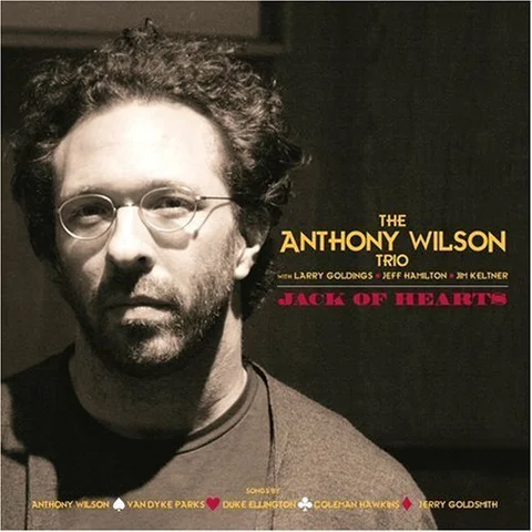 The Anthony Wilson Trio Jack Of Hearts (2LP) 