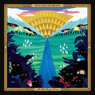 And So I Watch You From Afar All Hail Bright Futures (LP)