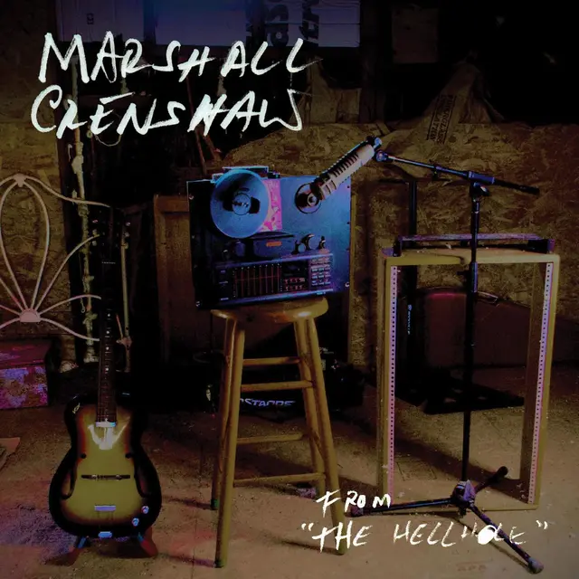 Marshall Crenshaw From The Hellhole (CD) 