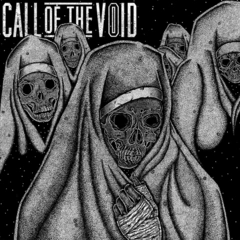 Call of the Void Dragged Down a Dead End Path (LP)