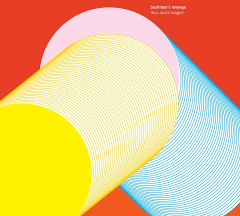 Bushman's Revenge Thou Shalt Boogie! (LP) 