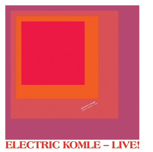 Bushman's Revenge Electric Komle - Live! (LP) 