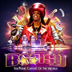 Bootsy Collins Tha Funk Capital Of The World  (LP)