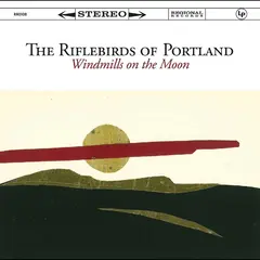 The Riflebirds Of Portland Windmills On The Moon (LP)