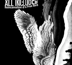 All Included Reincarnation of a Free Bird (LP)
