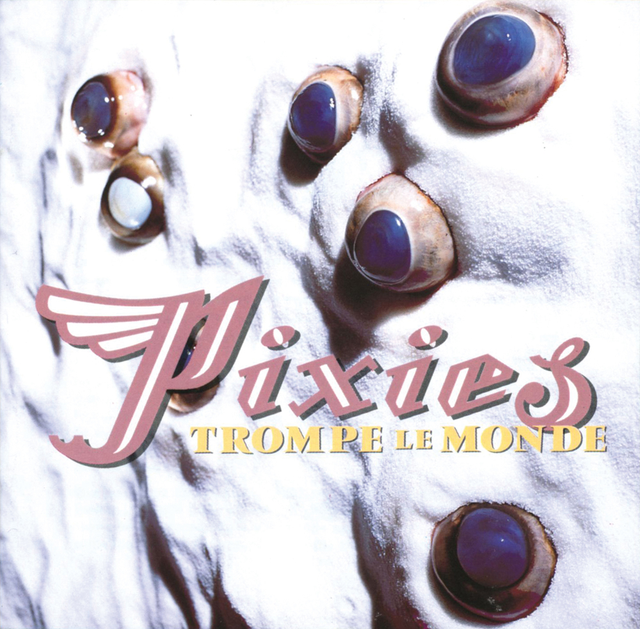 Pixies Trompe Le Monde (LP) 