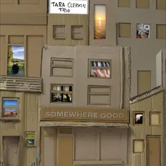 Tara Clerkin Trio Somewhere Good (LP)