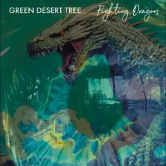 Green Desert Tree Fighting Dragons (LP)