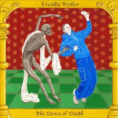 Frankie Archer The Dance Of Death - LTD (LP)