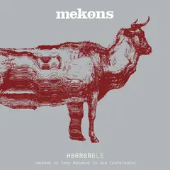 Mekons Horrorble (Mekons vs Tony…) - LTD (LP)