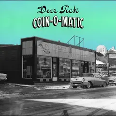 Deer Tick Coin-O-Matic - LTD (LP)