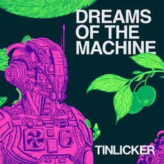 Tinlicker Dreams Of The Machine (CD)