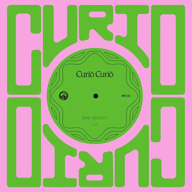 Curio Curio Bem Querer/Amor Doente (7") 