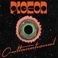 Pigeon Outtanational (CD)