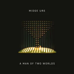 Midge Ure A Man Of Two Worlds (2LP)