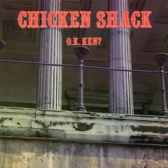 Chicken Shack O.K. Ken? - LTD (LP)