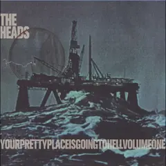 The Heads yourprettyplaceisgoingtohell (2LP)