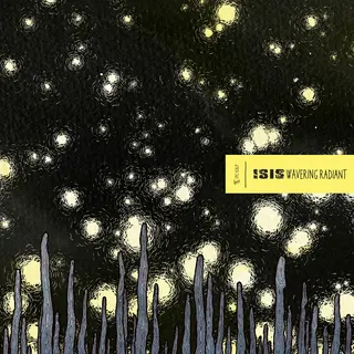 Isis Wavering Radiant (2LP)