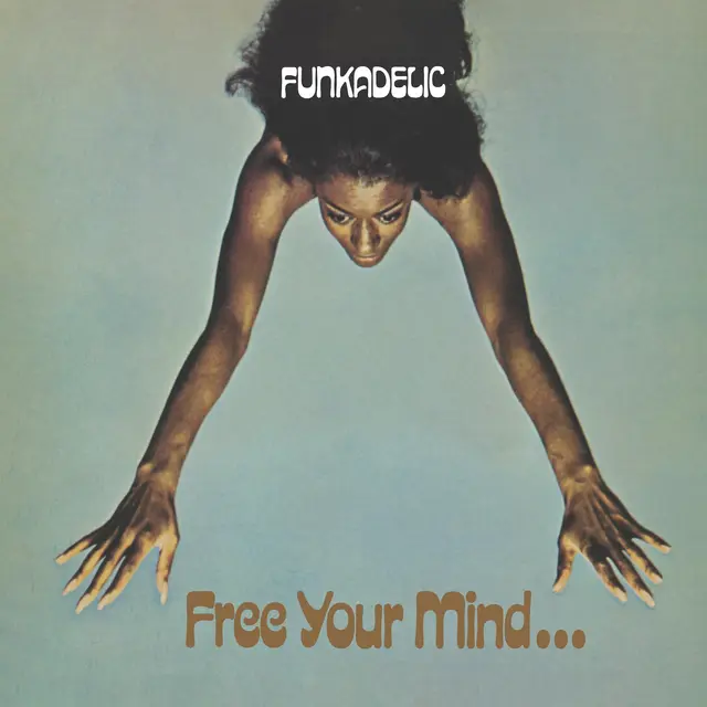 Funkadelic Free Your Mind And Your Ass Will… (LP) 