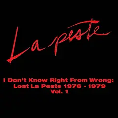 La Peste I Don't Know Right From Wrong (CD)