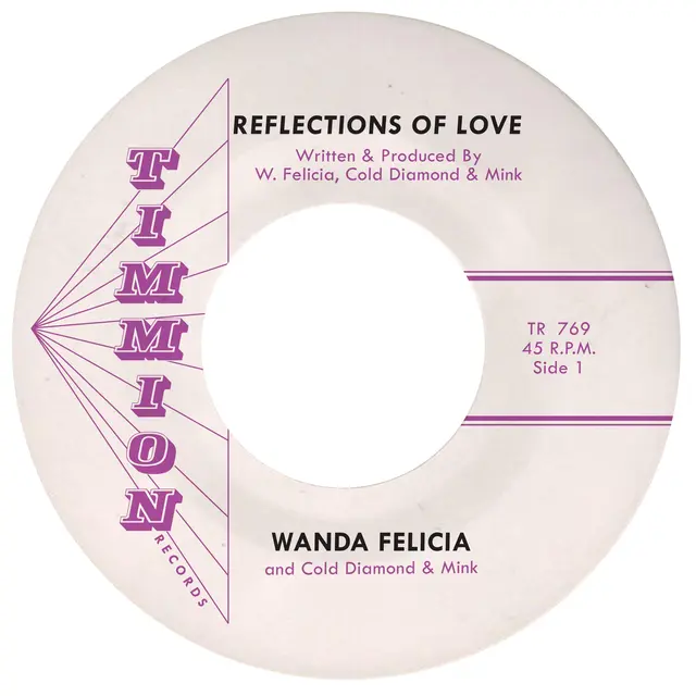 Wanda Felicia & Cold Diamond & Mink Reflections Of Love (7") 
