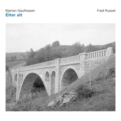 Kjartan Gaulfossen &amp; Fred Russel Etter Alt (LP)