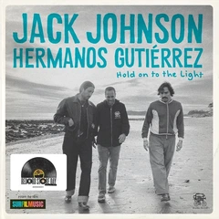 Jack Johnson &amp; Hermanos Gutiérrez Hold On To The Light - RSD (7")