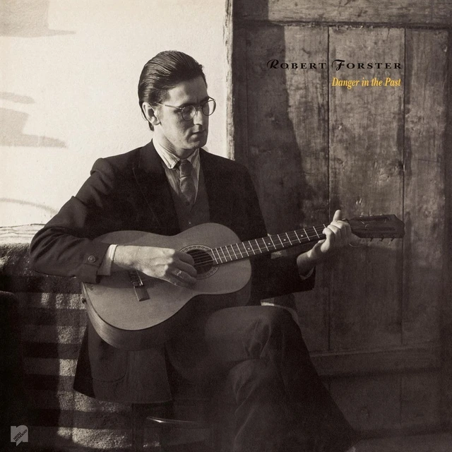 Robert Forster Danger In The Past - LTD (LP+7") 