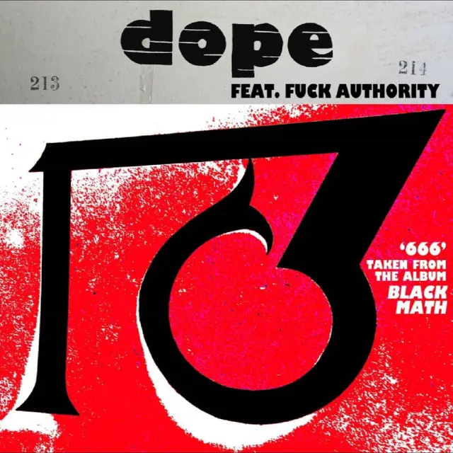 Dope Feat. Fuck Authority 666 / 1381 (10") 