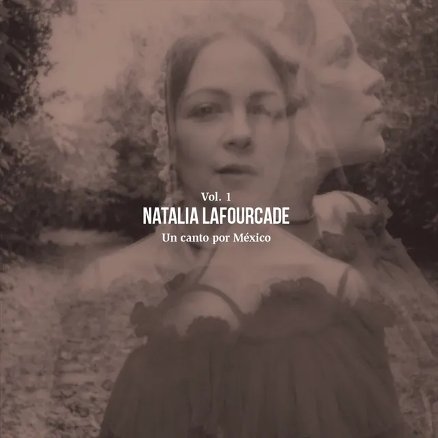Natalia Lafourcade Un Canto Por Mexico, Vol. 1 - LTD (2LP) 
