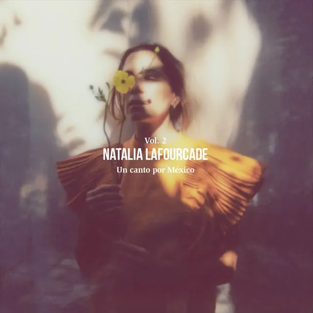 Natalia Lafourcade Un Canto Por Mexico, Vol. 2 - LTD (2LP) 