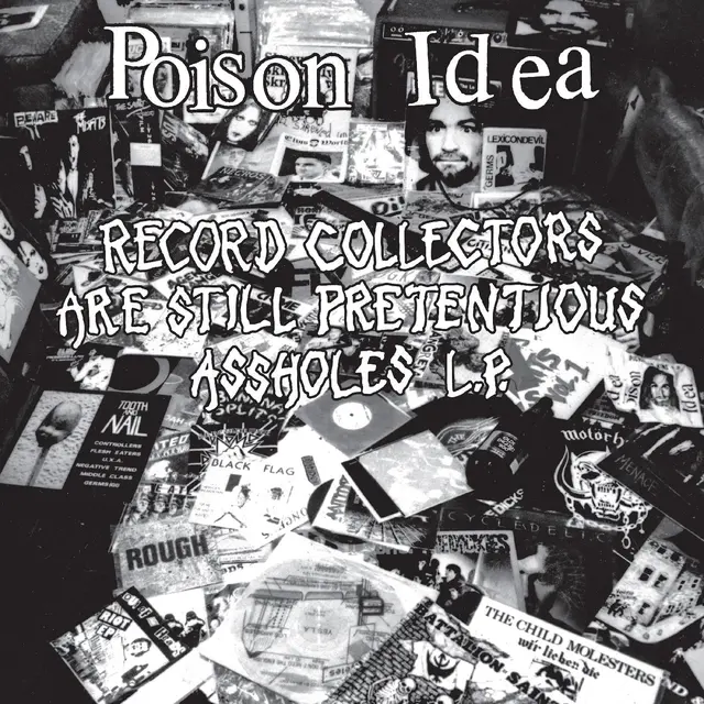 Poison Idea Record Collectors Are STILL… - LTD (LP) 