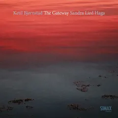 Ketil Bjørnstad &amp; Sandra Lied Haga The Gateway (CD)