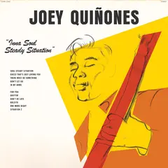Joey Quiñones Inna Soul Steady Situation (LP)