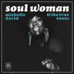 Michelle David &amp; The True-tones Soul Woman (CD)