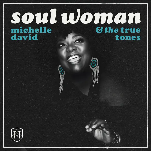 Michelle David & The True-tones Soul Woman (CD) 