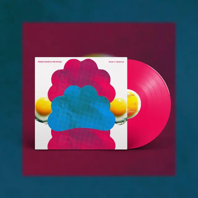 Prince Daddy & The Hyena Hotwire Trip Switch (LP) 