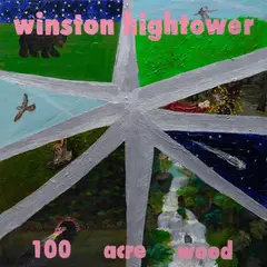 Winston Hightower 100 Acre Wood (LP)
