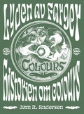 Jørn R. Andersen Historien Om Colours (BOK)